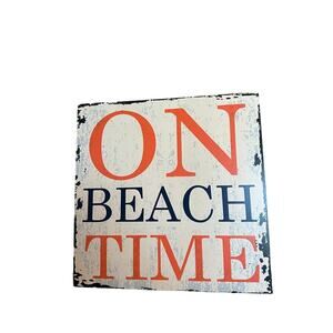 On Beach Time Wall Decor Sign